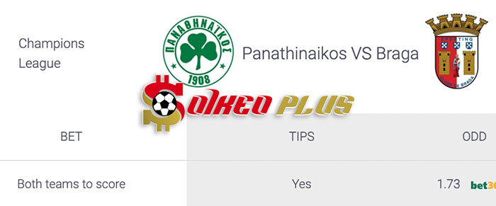 Soi Kèo: Panathinaikos vs Braga, 2h ngày 30/08/2023