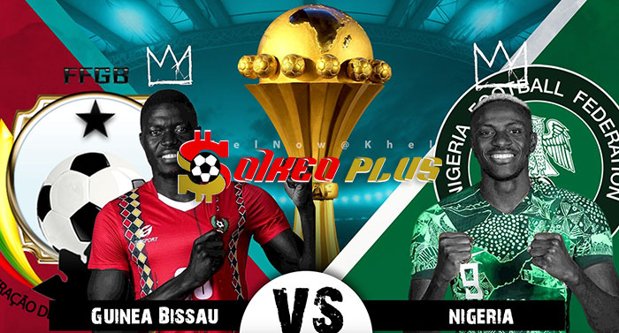 Soi Kèo: Guinea Bissau vs Nigeria, 0h ngày 23/01/2024