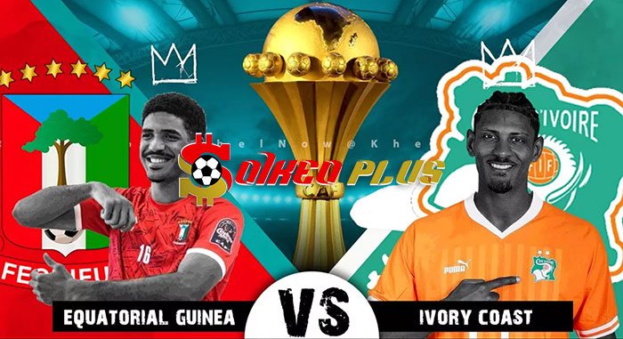 Soi Kèo: Ivory Coast vs Guinea Xích Đạo, 0h ngày 23/01/2024
