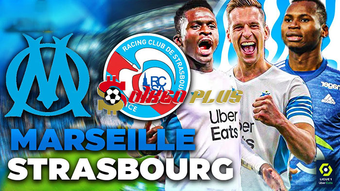 Soi Kèo: Marseille vs Strasbourg, 3h ngày 13/01/2024