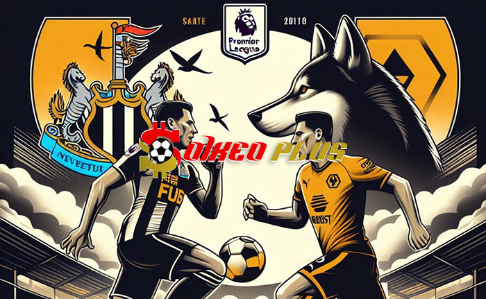 Soi Kèo: Newcastle vs Wolves, 22h ngày 02/03/2024