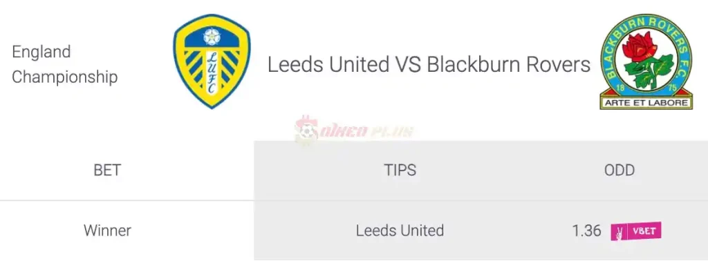 Soi Kèo Dự Đoán: Leeds vs Blackburn, 18h30 ngày 13/04/2024