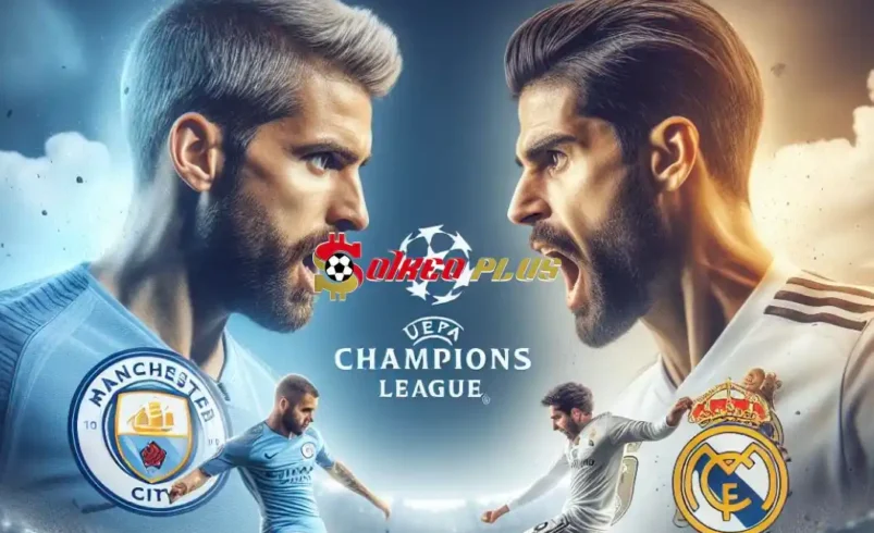 Soi Kèo Dự Đoán: Man City vs Real Madrid, 2h ngày 18/04/2024