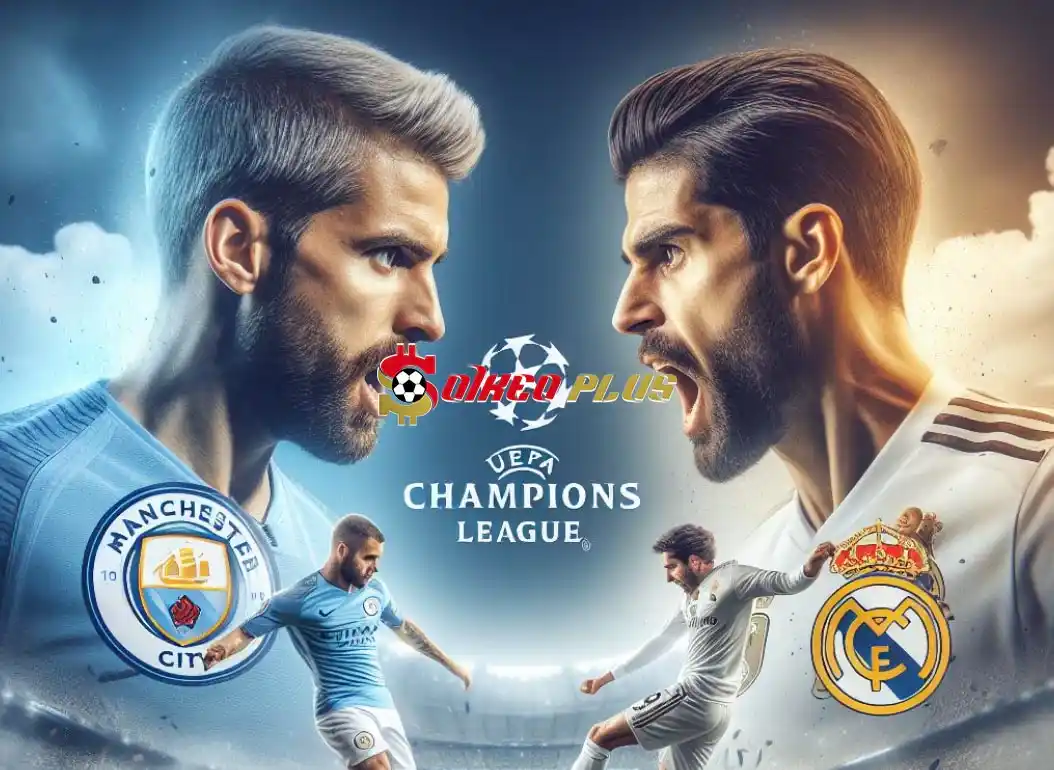 Soi Kèo Dự Đoán: Man City vs Real Madrid, 2h ngày 18/04/2024