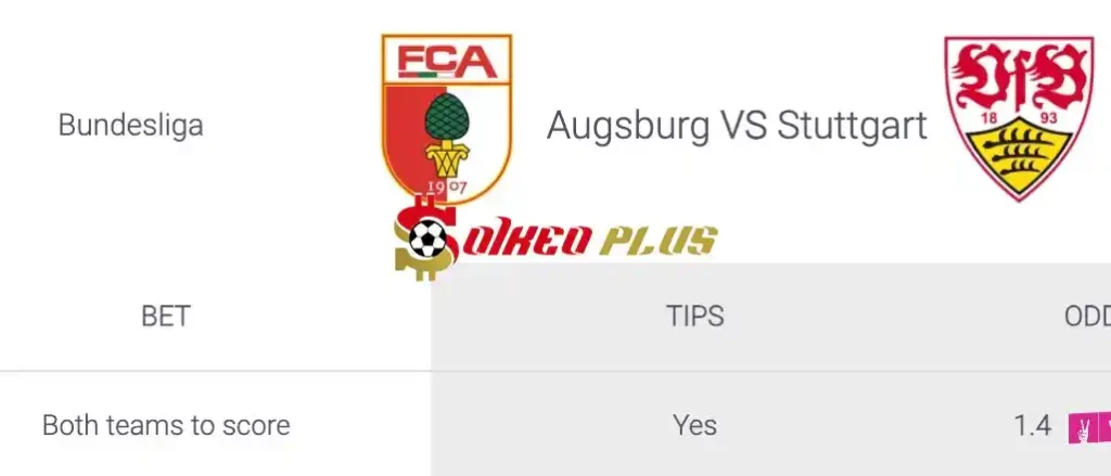 Soi Kèo Dự Đoán: Augsburg vs Stuttgart, 1h30 ngày 11/05/2024