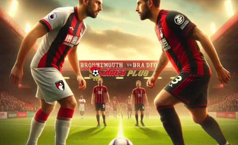 Soi Kèo Dự Đoán: Bournemouth vs Brentford, 21h ngày 11/05/2024