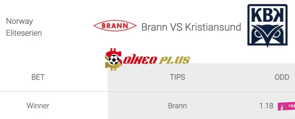Soi Kèo Dự Đoán: Brann vs Kristiansund, 0h ngày 30/05/2024