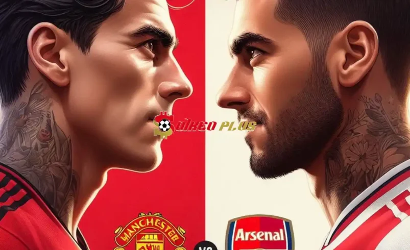 Soi Kèo Dự Đoán: Man Utd vs Arsenal, 22h30 ngày 12/05/2024