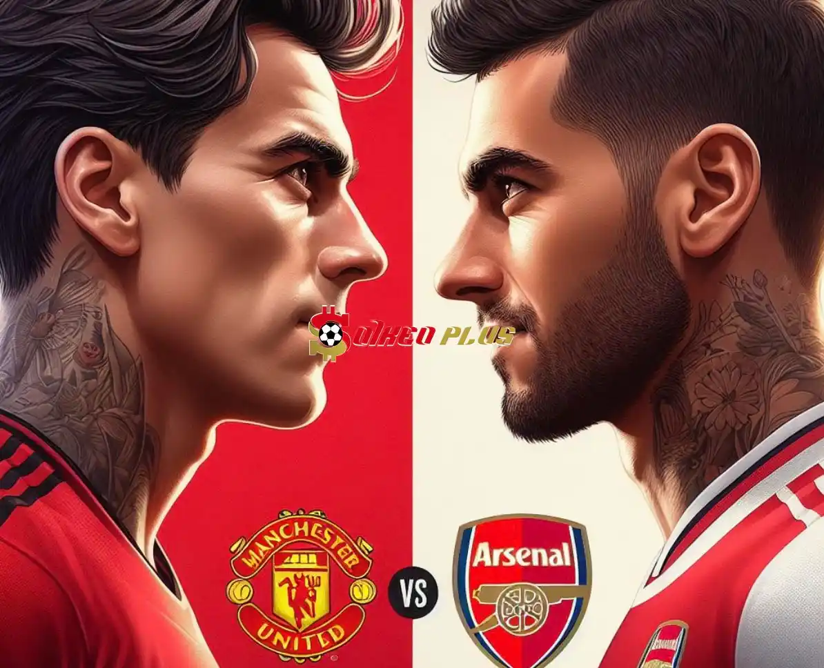 Soi Kèo Dự Đoán: Man Utd vs Arsenal, 22h30 ngày 12/05/2024