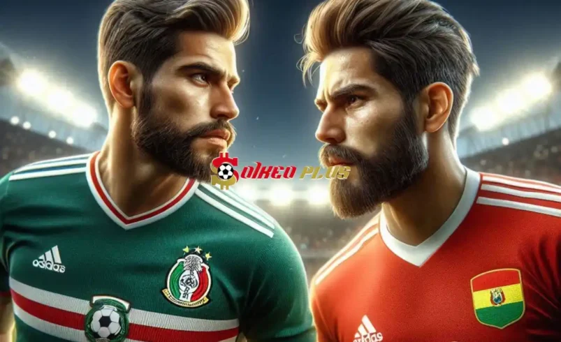 Soi Kèo Dự Đoán: Mexico vs Bolivia, 7h ngày 01/06/2024