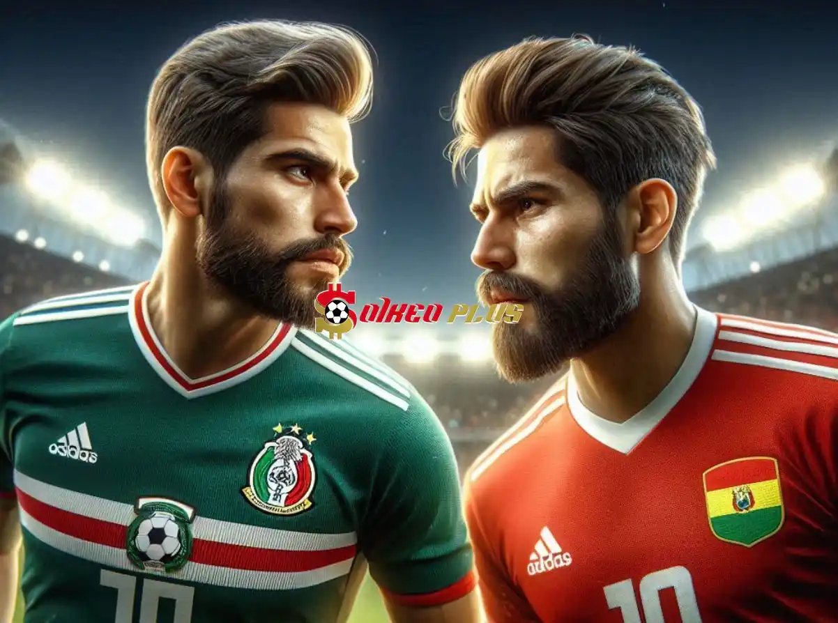 Soi Kèo Dự Đoán: Mexico vs Bolivia, 7h ngày 01/06/2024