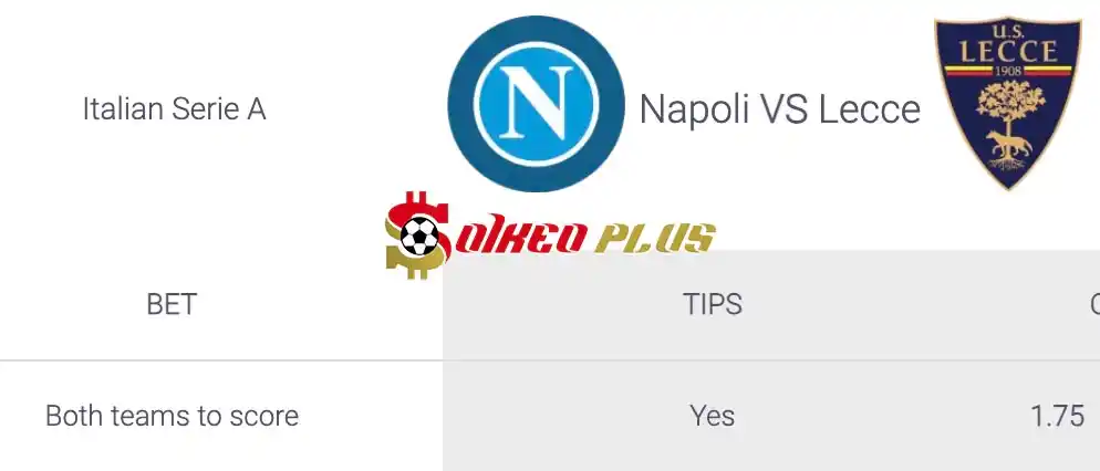Soi Kèo Dự Đoán: Napoli vs Lecce, 23h ngày 26/05/2024