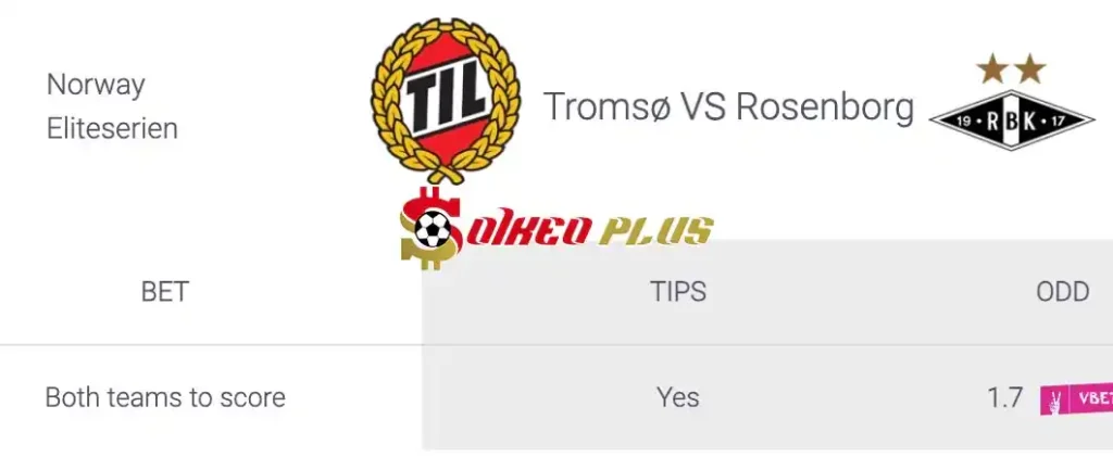 Soi Kèo Dự Đoán: Tromso vs Rosenborg, 0h15 ngày 21/05/2024