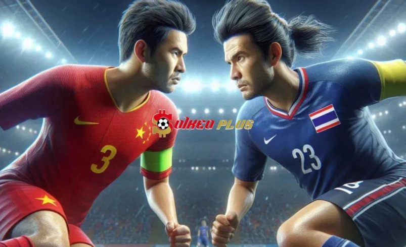 Soi Kèo Dự Đoán: Trung Quốc vs Thái Lan, 19h ngày 06/06/2024