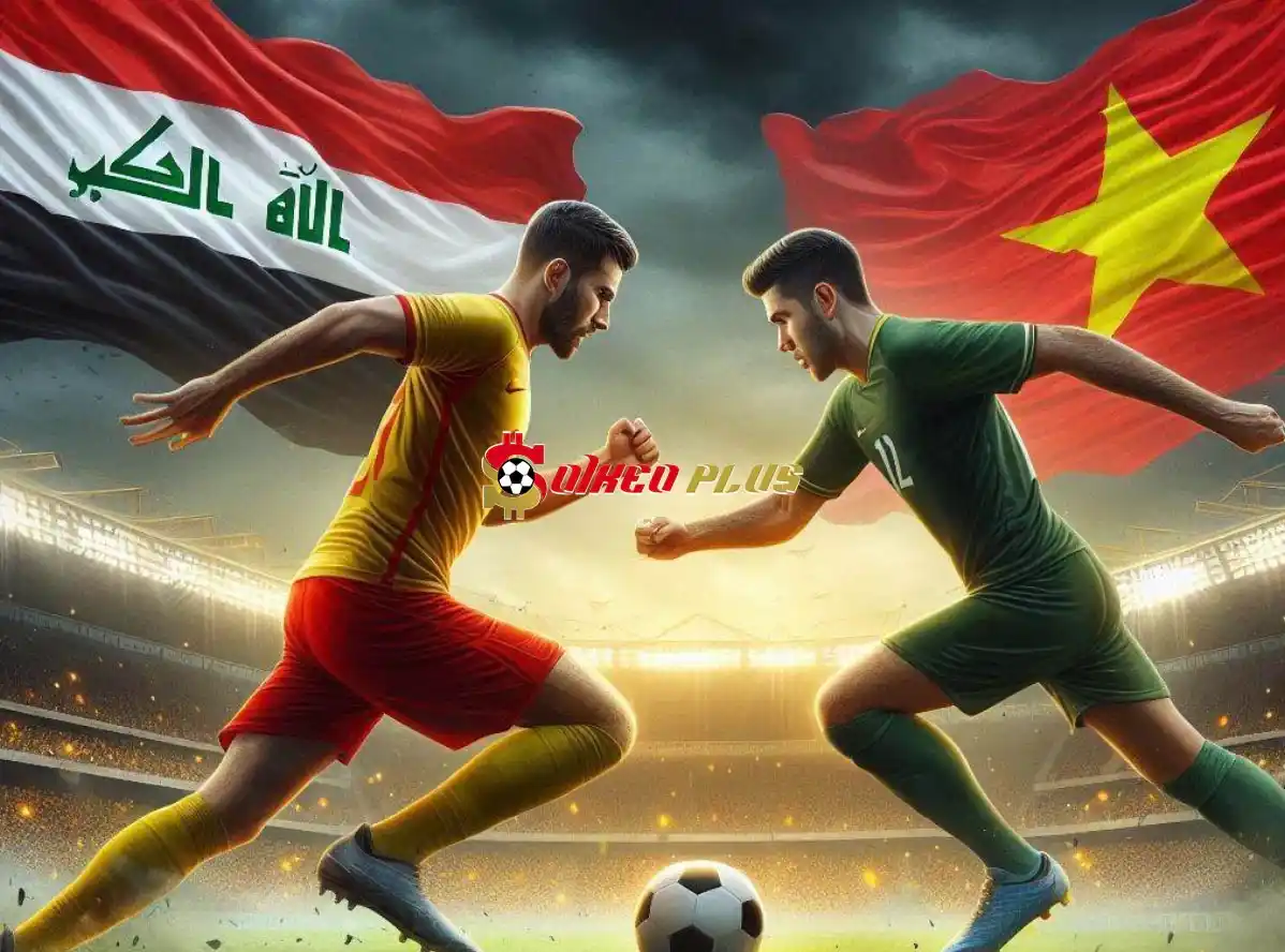 Soi Kèo Dự Đoán: Iraq vs Việt Nam, 1h ngày 12/06/2024