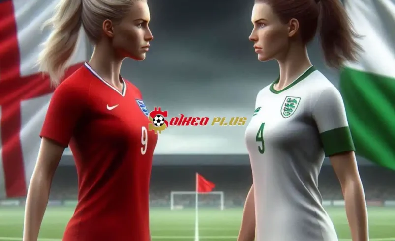 Soi Kèo Dự Đoán: Nữ Anh vs Nữ Ireland, 2h ngày 13/07/2024