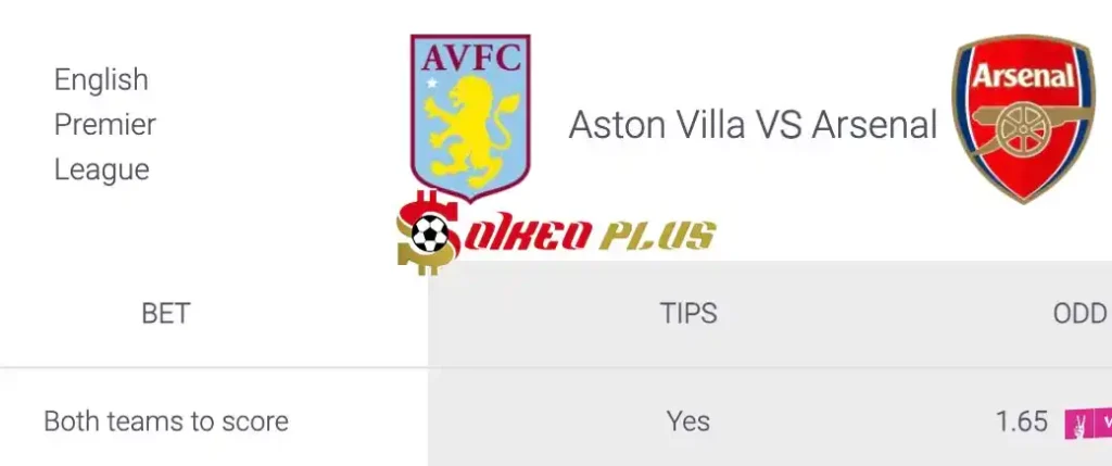 Soi Kèo Dự Đoán: Aston Villa vs Arsenal, 23h30 ngày 24/08/2024