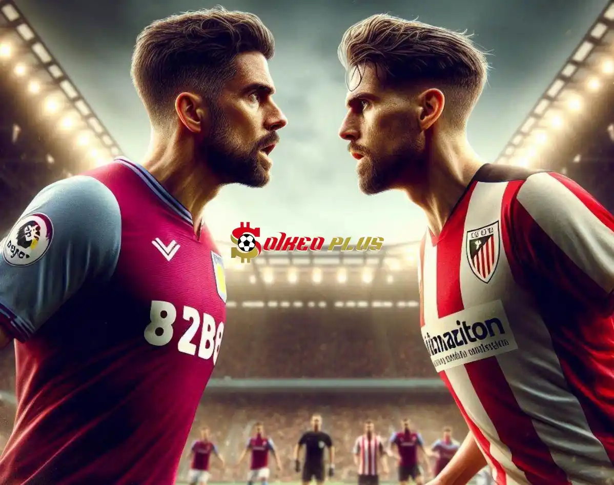 Soi Kèo Dự Đoán: Aston Villa vs Bilbao, 1h30 ngày 08/08/2024