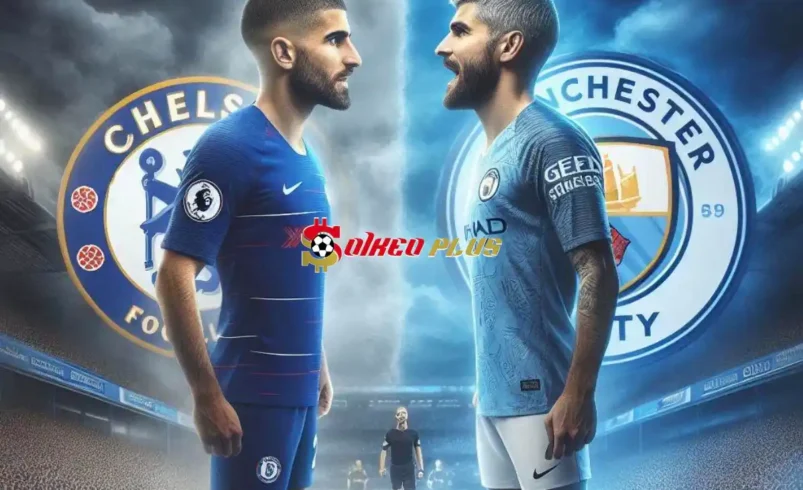 Soi Kèo Dự Đoán: Chelsea vs Man City, 22h30 ngày 18/08/2024