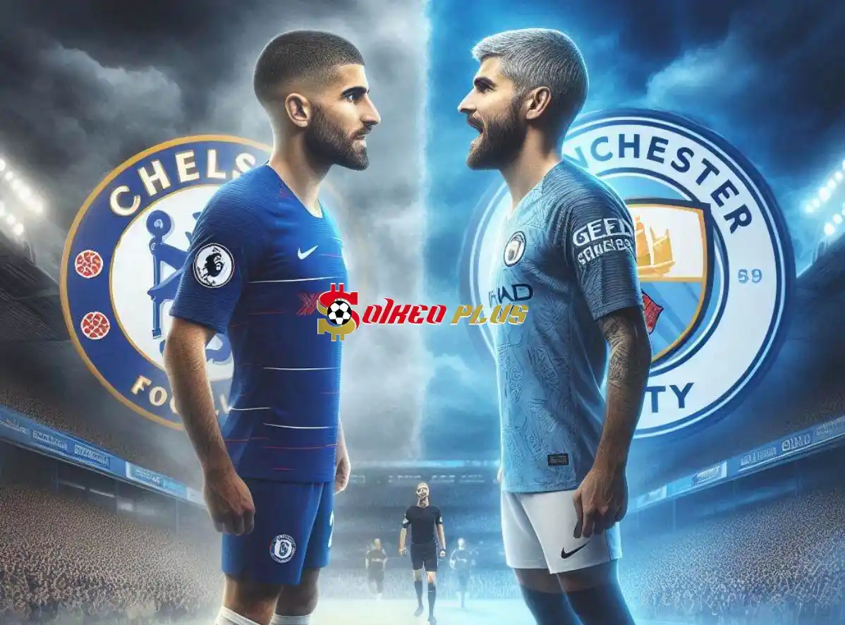 Soi Kèo Dự Đoán: Chelsea vs Man City, 22h30 ngày 18/08/2024