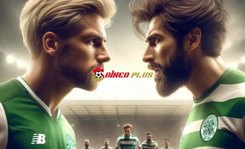 Soi Kèo Dự Đoán: Hibernian vs Celtic, 18h30 ngày 11/08/2024