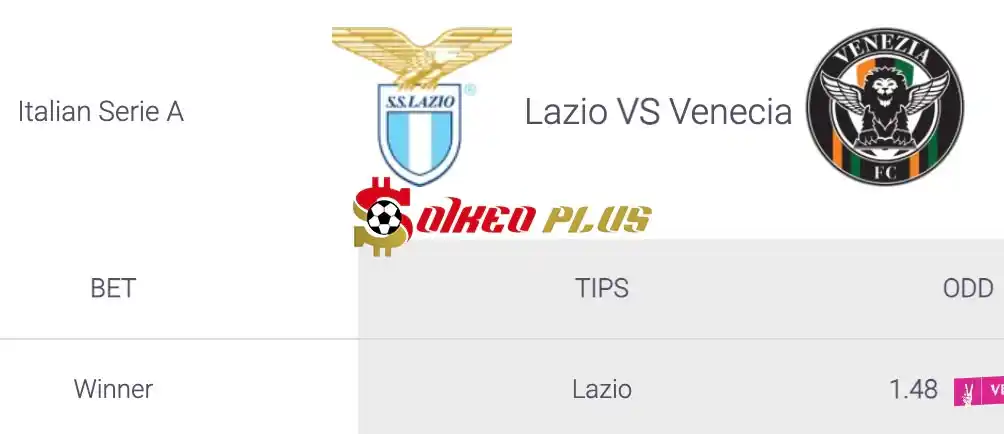 Soi Kèo Dự Đoán: Lazio vs Venezia, 1h45 ngày 19/08/2024