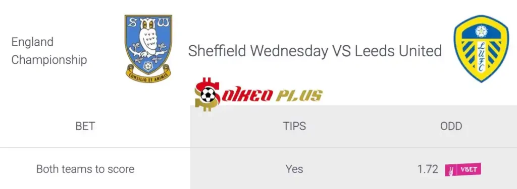 Soi Kèo Dự Đoán: Sheffield Wed vs Leeds, 2h ngày 24/08/2024