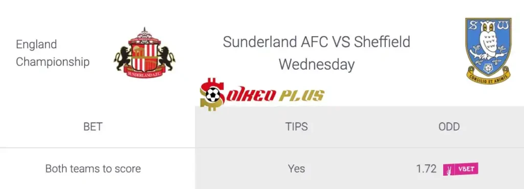 Soi Kèo Dự Đoán: Sunderland vs Sheffield Wed, 18h ngày 18/08/2024