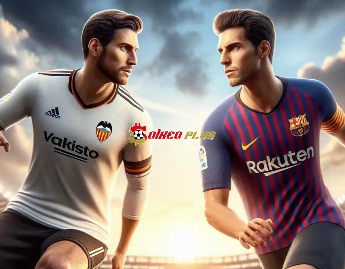 Soi Kèo Dự Đoán: Valencia vs Barcelona, 2h30 ngày 18/08/2024