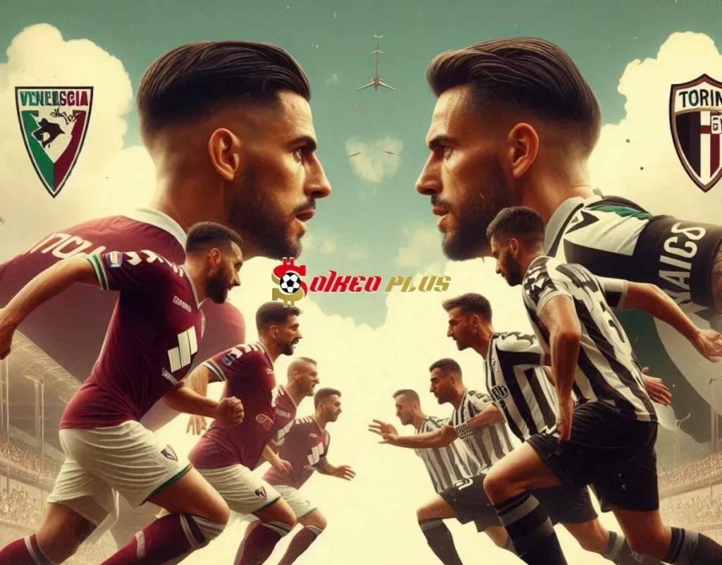 Soi Kèo Dự Đoán: Venezia vs Torino, 23h30 ngày 30/08/2024