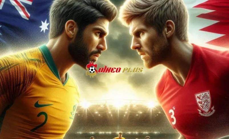 Soi Kèo Dự Đoán: Australia vs Bahrain, 17h10 ngày 05/09/2024