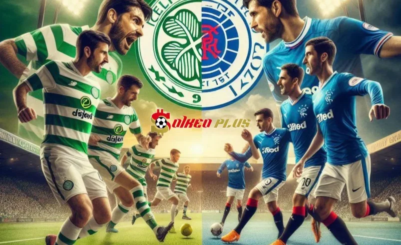 Soi Kèo Dự Đoán: Celtic vs Rangers, 18h30 ngày 01/09/2024