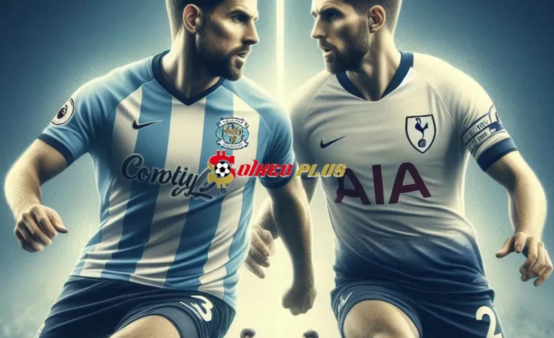 Soi Kèo Dự Đoán: Coventry vs Tottenham, 2h ngày 19/09/2024