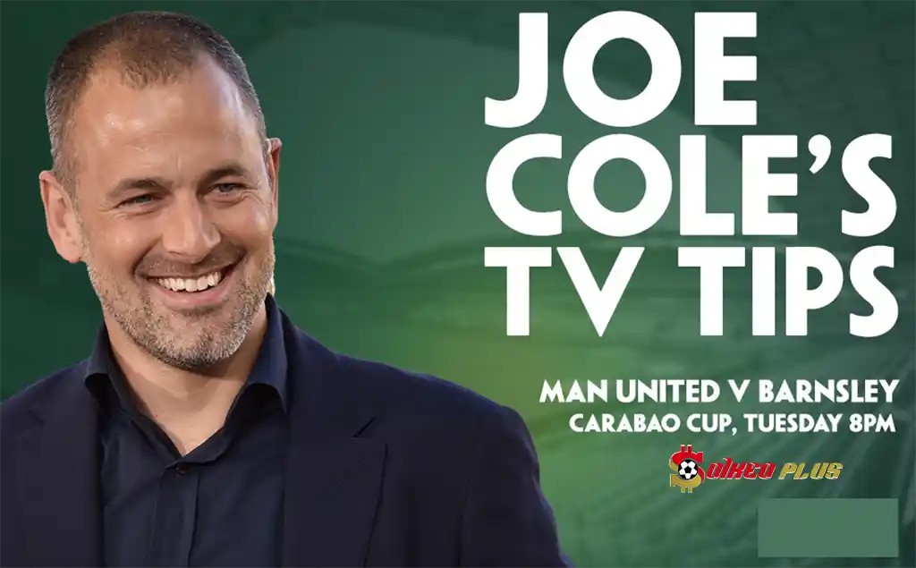 Joe Cole Chốt Kèo League Cup: Man Utd vs Barnsley (17/09/2024)