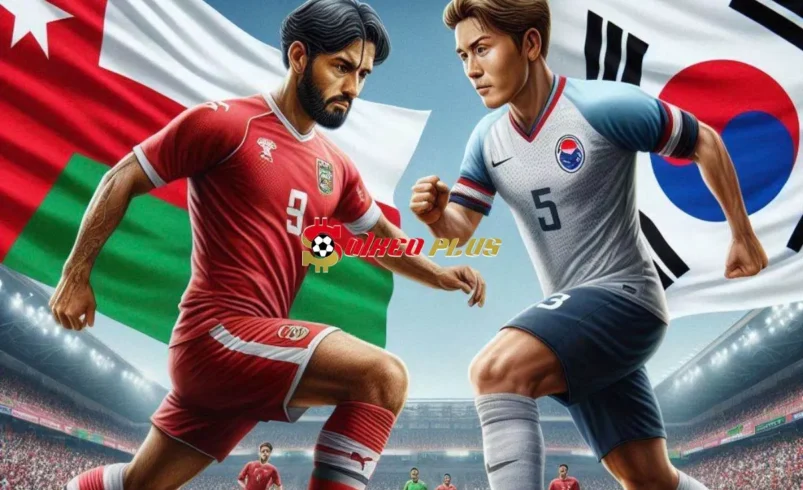 Soi Kèo Dự Đoán: Oman vs Hàn Quốc, 21h ngày 10/09/2024