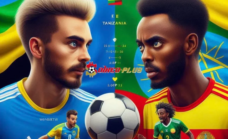 Soi Kèo Dự Đoán: Tanzania vs Ethiopia, 23h ngày 04/09/2024