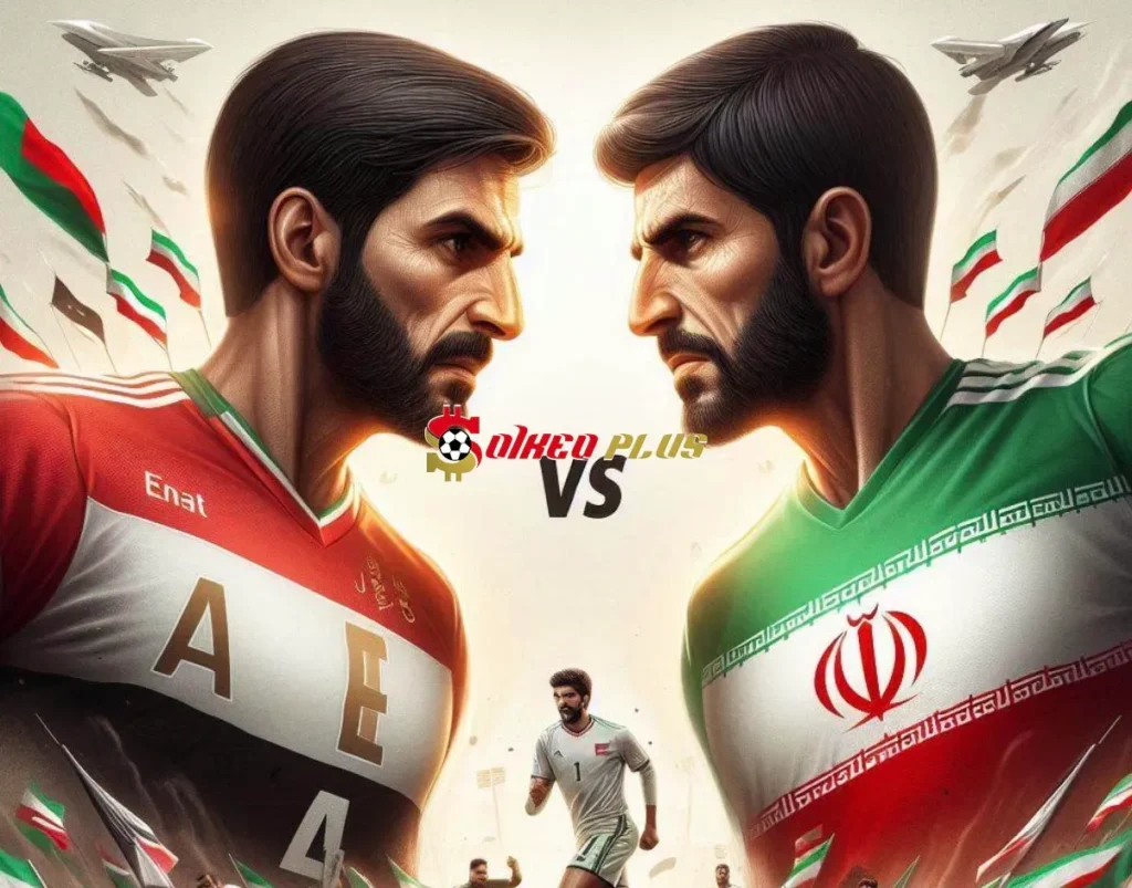 Soi Kèo Dự Đoán: UAE vs Iran, 23h ngày 10/09/2024