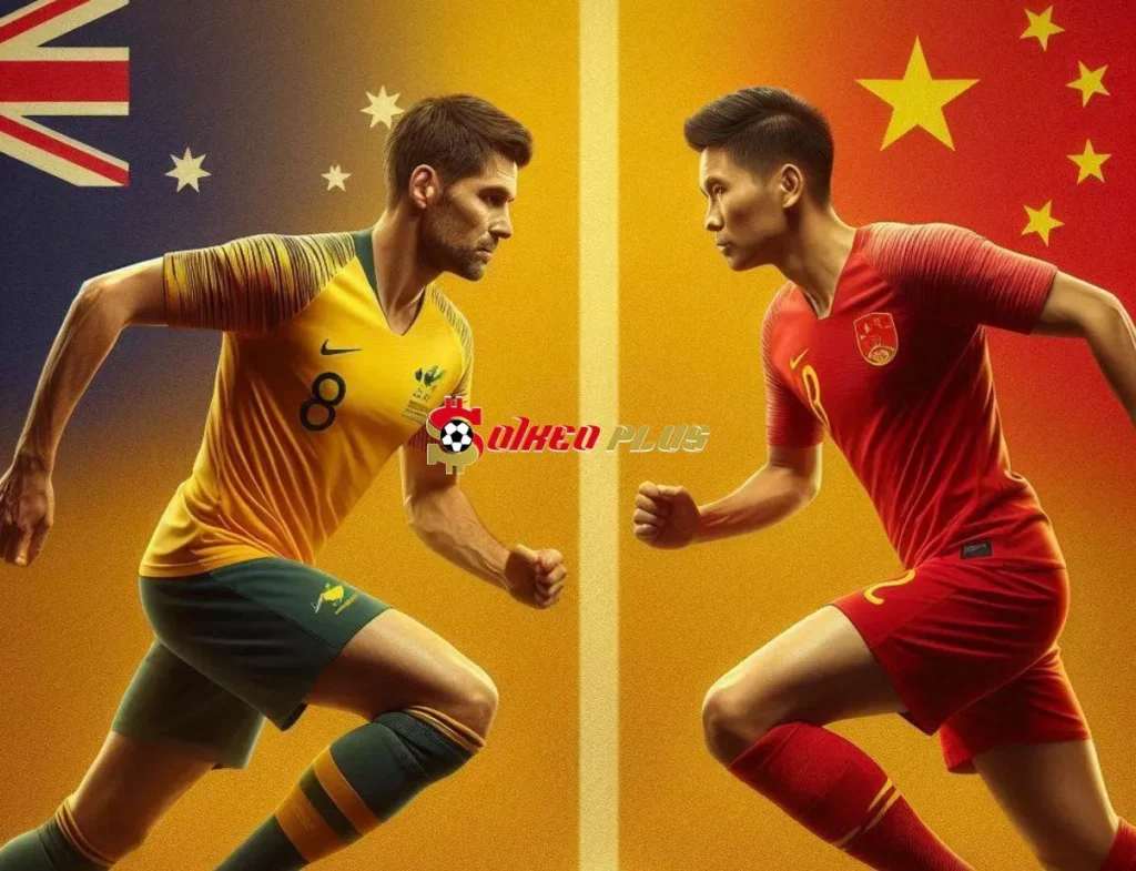 Soi Kèo Dự Đoán: Australia vs Trung Quốc, 16h10 ngày 10/10/2024