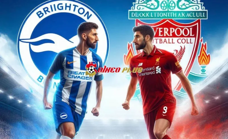 Soi Kèo Dự Đoán: Brighton vs Liverpool, 2h30 ngày 31/10/2024