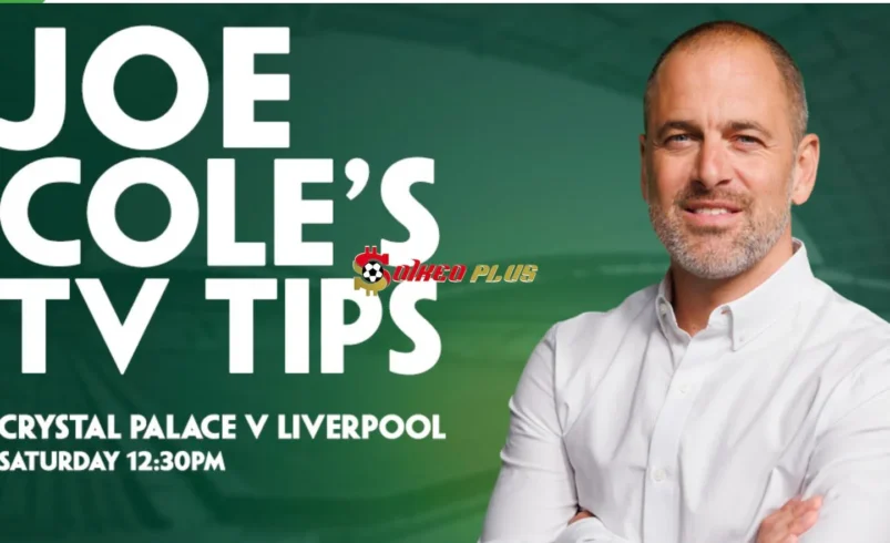 Joe Cole Chốt Kèo: Crystal Palace vs Liverpool (05/10/2024)