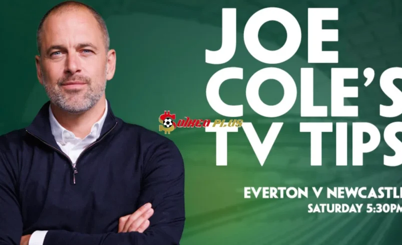 Joe Cole Chốt Kèo: Everton vs Newcastle (05/10/2024)