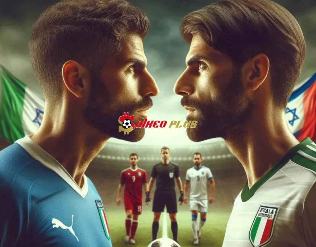 Soi Kèo Dự Đoán: Italia vs Israel, 1h45 ngày 15/10/2024