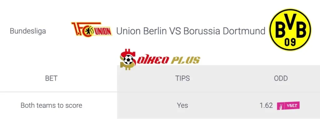 Soi Kèo Dự Đoán: Union Berlin vs Dortmund, 20h30 ngày 05/10/2024