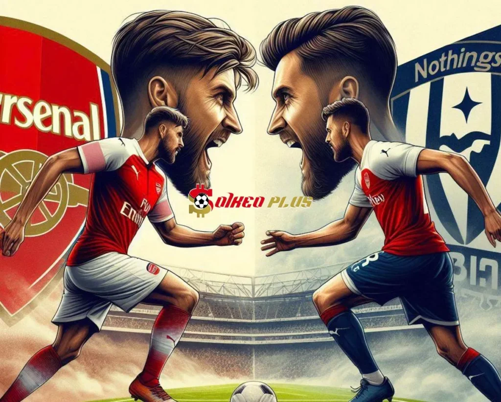 Soi Kèo Dự Đoán: Arsenal vs Nottingham, 22h ngày 23/11/2024