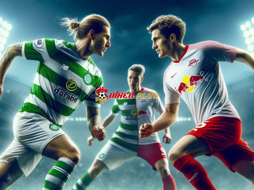 Soi Kèo Dự Đoán: Celtic vs RB Leipzig, 3h ngày 06/11/2024