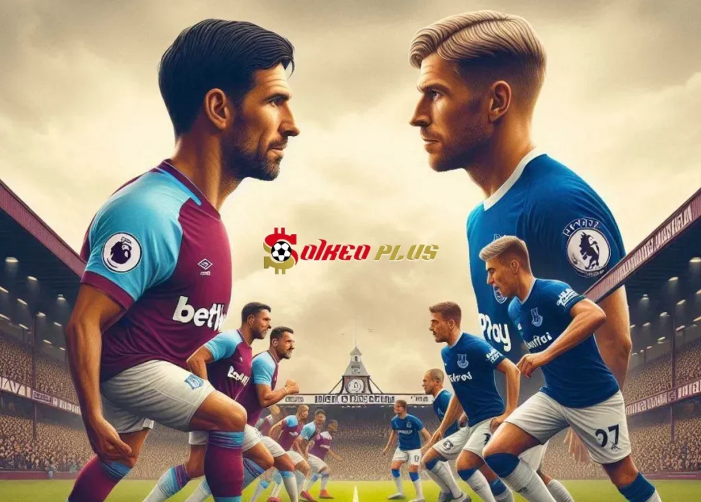 Soi Kèo Dự Đoán: West Ham vs Everton, 22h ngày 09/11/2024