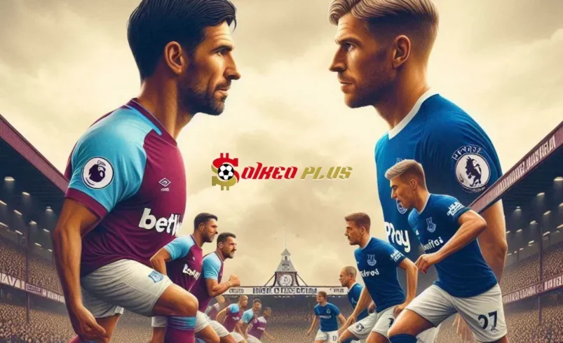 Soi Kèo Dự Đoán: West Ham vs Everton, 22h ngày 09/11/2024