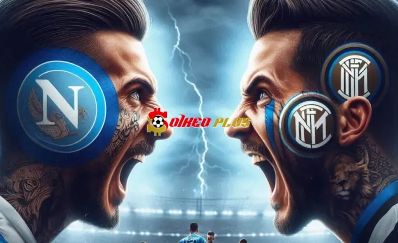 Soi Kèo Dự Đoán: Napoli vs Inter Milan, 0h ngày 2/3/2025