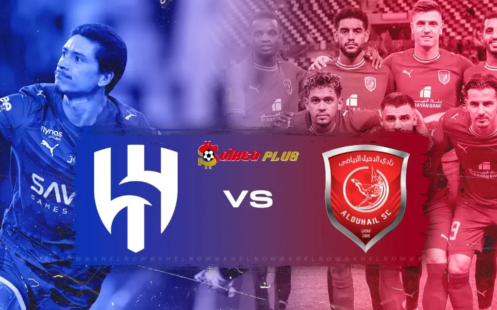 Soi Kèo Dự Đoán: Al Hilal vs Al Duhail, 1h15 ngày 17/09/2025