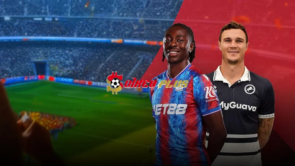 Soi Kèo Dự Đoán: Crystal Palace vs Millwall, 2h ngày 17/09/2025